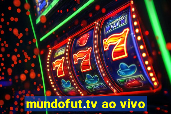 mundofut.tv ao vivo
